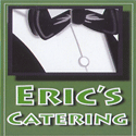 Eric's Catering
